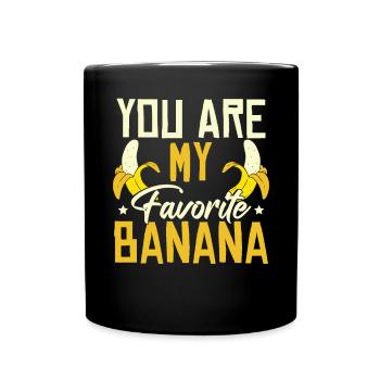 Tu es ma banane préférée - Mug uni - noir - Devant