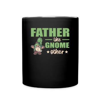 Father like gnome other funny fathers Day gift - Full Colour Mug - black - Front