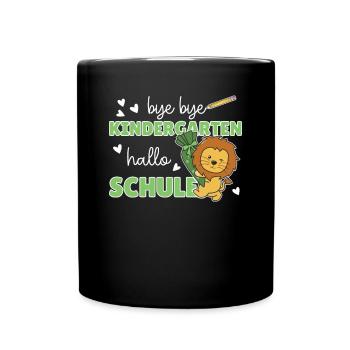bye bye Kindergarten hallo Schule Löwe - Tasse einfarbig - Schwarz - Vorne