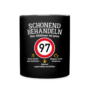 97. Geburtstag Schonend Behandeln Oldtimer Ist 97 - Tasse einfarbig - Schwarz - Vorne