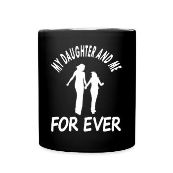 Idée cadeau Maman et fille pour la fête des mères Forever - Mug uni - noir - Devant