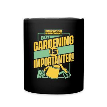 Education Is Important But Gardening Is - Full Colour Mug - black - Front