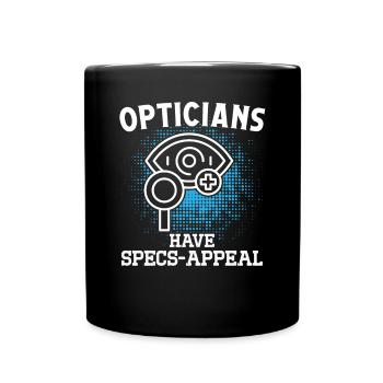 Optiker Opticians Have Specs-appeal Optometrie - Tasse einfarbig - Schwarz - Vorne