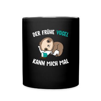 Faultier Der Frühe Vogel kann mich mal - Tasse einfarbig - Schwarz - Vorne