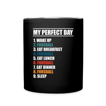 My Perfect Day Table Soccer Player Foosball - Tasse einfarbig - Schwarz - Vorne