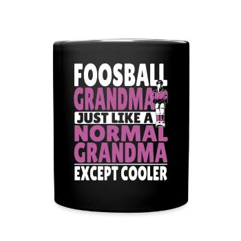 Funny Foosball Grandmother Table Soccer Grandma Wo - Tasse einfarbig - Schwarz - Vorne
