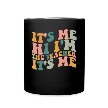 Ich bin es Hallo, ich bin die Lehrerin, die ich Fr - Tasse einfarbig - Schwarz - Vorne