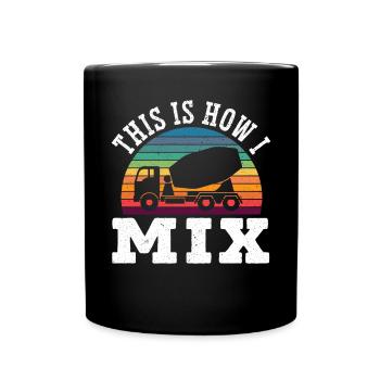 Cement Mixer Truck Driver Job Construction Worker - Full Colour Mug - black - Front