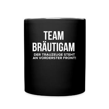 Team Bräutigam Shirt Geschenk - Tasse einfarbig - Schwarz - Vorne