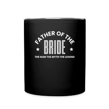 Father Of The Bride Shirt Geschenk Vater Der Braut - Tasse einfarbig - Schwarz - Vorne