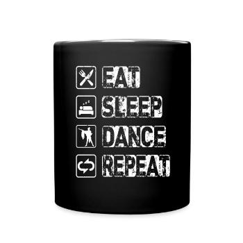 Eat Sleep Dance Repeat - Full Colour Mug - black - Front