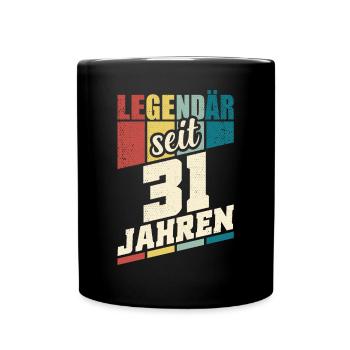 31. Geburtstag Legendär Seit 31 Jahren Legende 31 - Tasse einfarbig - Schwarz - Vorne