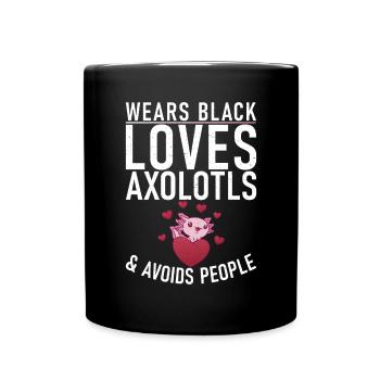 Axolotl Liebhaber Geschenke - Tasse einfarbig - Schwarz - Vorne