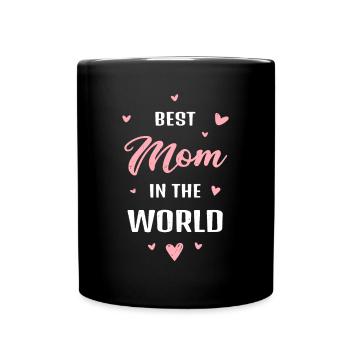 Beste Mutter der Welt Beste Mutter aller Zeiten Muttertag - Tasse einfarbig - Schwarz - Vorne