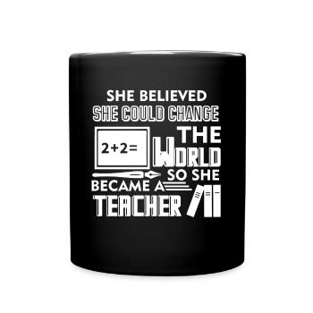 Teacher Teacher Changed The World - Full Colour Mug - black - Front