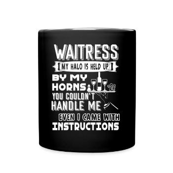 Waitress Waitress Came With Instructions - Full Colour Mug - black - Front