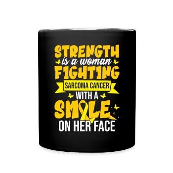 Strenght Is A Woman Fighting Sarcoma Cancer - Full Colour Mug - black - Front