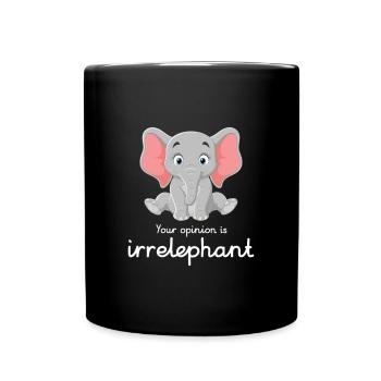 Votre avis est irrelephant - Mug uni - noir - Devant