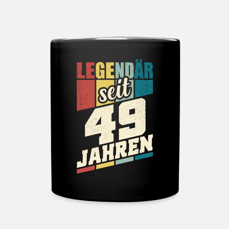 49. Geburtstag Legendär Seit 49 Jahren Legende 49 - Tasse einfarbig - Schwarz