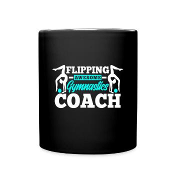 Flipping Awesome Gymnastics Coach Funny Gymnastomb - Full Colour Mug - black - Front