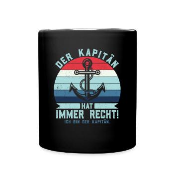 Der Kapitän hat immer Recht - Anker Skipper - Tasse einfarbig - Schwarz - Vorne