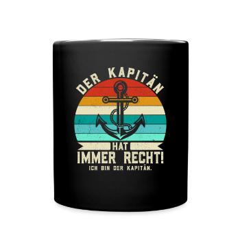 Der Kapitän hat immer Recht - Anker Skipper - Tasse einfarbig - Schwarz - Vorne