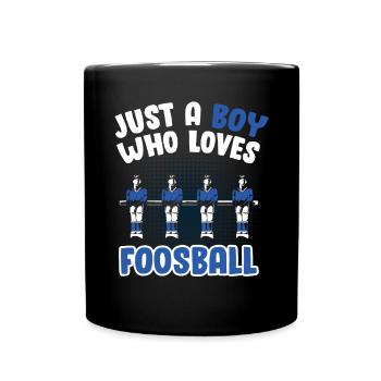 Just A Boy Who Loves Foosball Men Table Soccer Ent - Full Colour Mug - black - Front