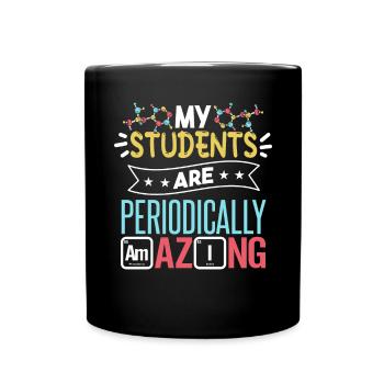 Chemistry Teacher Joke Chemist Science Teacher - Full Colour Mug - black - Front