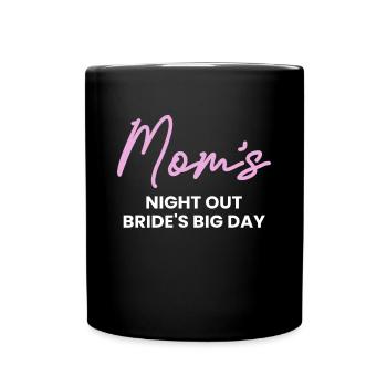 Brides Mom Mother Of The Bride Brautmutter Shirt - Tasse einfarbig - Schwarz - Vorne