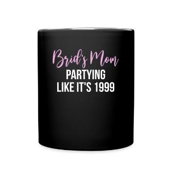 Brides Mom Mother Of The Bride Brautmutter Shirt - Tasse einfarbig - Schwarz - Vorne