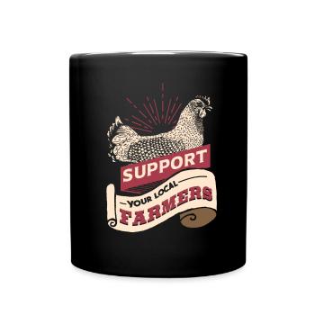 Soutenez vos agriculteurs locaux | Poulet - Mug uni - noir - Devant