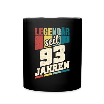 93. Geburtstag Legendär Seit 93 Jahren Legende 93 - Tasse einfarbig - Schwarz - Vorne