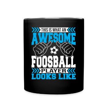 Table Soccer Player An Awesome Foosball Player Loo - Tasse einfarbig - Schwarz - Vorne