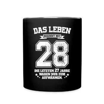 28. Geburtstag Geschenk Das Leben Beginnt Mit 28 - Tasse einfarbig - Schwarz - Vorne