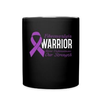 Fibromyalgia Warrior Never Underestimate - Full Colour Mug - black - Front