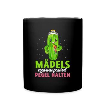 Mädels egal was passiert Pegel Halten - Tasse einfarbig - Schwarz - Vorne