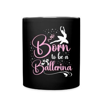 Ballet Dancer Dance Girl Ballerina - Tasse einfarbig - Schwarz - Vorne