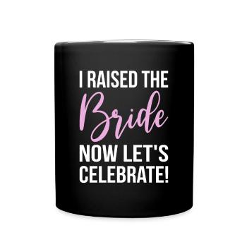 Brides Mom Mother Of The Bride Mutter Der Braut - Tasse einfarbig - Schwarz - Vorne