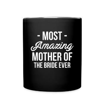 Brides Mom Mother Of The Bride Mutter Der Braut - Tasse einfarbig - Schwarz - Vorne