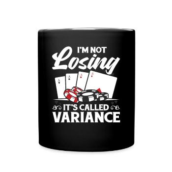 Poker Aces Spades I'm Not Losing It's Called Varia - Full Colour Mug - black - Front