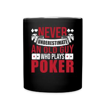 An Old Guy Who Plays Poker Grandpa Playing Cards F - Tasse einfarbig - Schwarz - Vorne