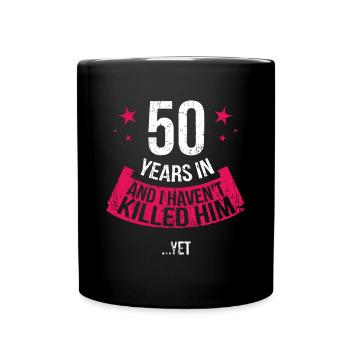 Funny 50th Wedding Anniversary Wife 50 Years Marri - Full Colour Mug - black - Front