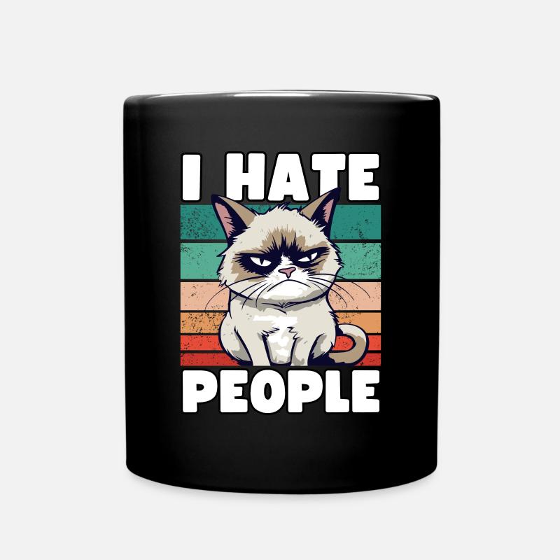 Sarkastische Grump Cat - I Hate People - Spruch - Tasse einfarbig - Schwarz
