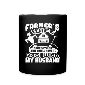 Farmer Farmer s Wife Don't Mess With Me - Full Colour Mug - black - Front