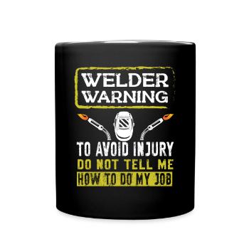 Schweißen Schweißer Spruch Schlosser - Tasse einfarbig - Schwarz - Vorne