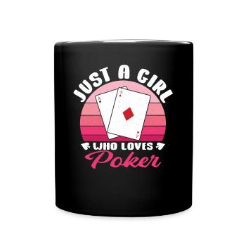 Card Player Aces Spades Just A Girl Who Loves Poke - Full Colour Mug - black - Front