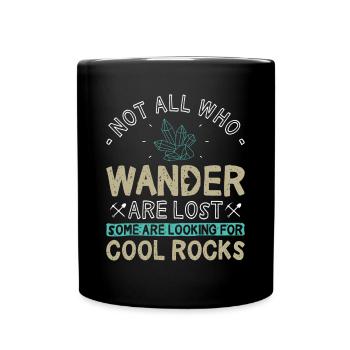 Manche sind auf der Suche nach coolen Felsen - Geologe Geodeb - Tasse einfarbig - Schwarz - Vorne