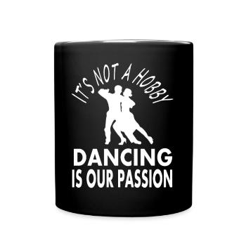Dancing Dancer Saying Dancing Couple Dancer Gift - Full Colour Mug - black - Front