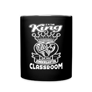 Kindergarten Teacher King Of Classroom - Full Colour Mug - black - Front