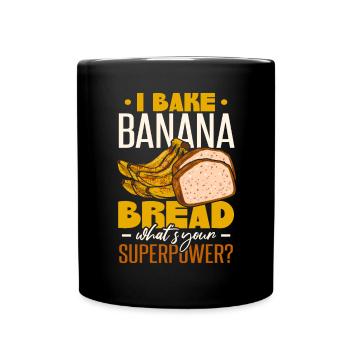 Je fais cuire du pain aux bananes - Mug uni - noir - Devant